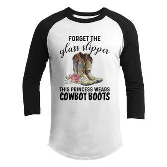 Forget The Glass Slippers This Princess Wears Cowboy Boots Funny Gift Graphic Design Printed Casual Daily Basic Youth Raglan Shirt - Thegiftio UK