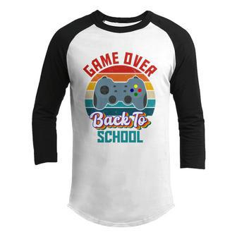 Game Over Back To School Funny Gamer Graphic Design Printed Casual Daily Basic Youth Raglan Shirt - Thegiftio UK