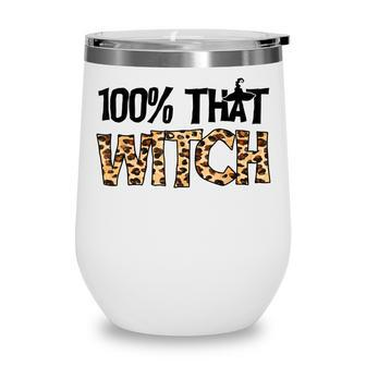 100 That Witch Leopard Halloween Wine Tumbler - Seseable