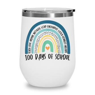 100Th Day Of School Teacher - 100 Days Smarter Rainbow Wine Tumbler - Thegiftio UK