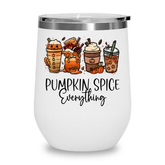 Halloween Pumpkin Spice Everything Thanksgiving  Wine Tumbler
