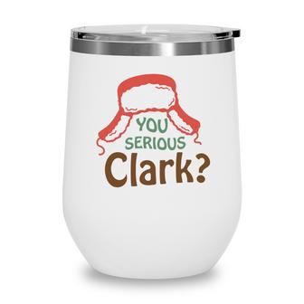 Retro Christmas You Serious Clark Wine Tumbler
