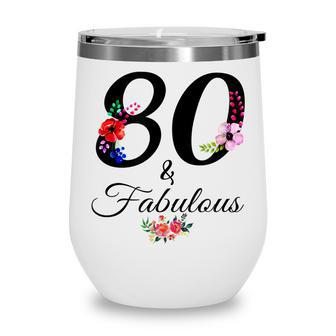 80 & Fabulous 80 Year Old Vintage Floral 1942 80Th Birthday Wine Tumbler - Thegiftio UK