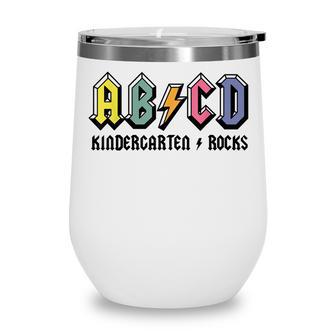Abcd Kindergarten Rocks Back To School Kindergarten Teacher Wine Tumbler - Thegiftio UK