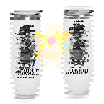 Afro Teacher Life Messy Bun Black African American Educator Wine Tumbler - Thegiftio UK