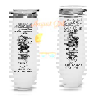 August Girl Sassy By Birth Salty By Choice Wine Tumbler - Thegiftio UK