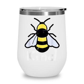 Bee Be Kind Unity Day Orange Anti Bullying Kids Wine Tumbler - Thegiftio UK