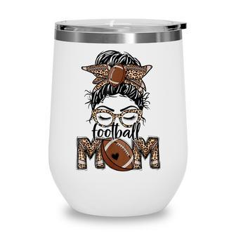 Bleached Leopard Football Mom Game Day Messy Bun Mothers Day Wine Tumbler - Thegiftio UK