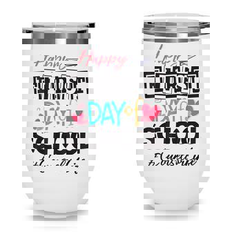 Counselor Happy First Day Of School Women Back To School Wine Tumbler - Thegiftio