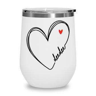 Cute Deedee With Heart Girl Women Mom Mother Wine Tumbler - Thegiftio UK