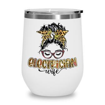 Electrician Wife Leopard Messy Bun Funny Wife Mothers Day Wine Tumbler - Thegiftio UK