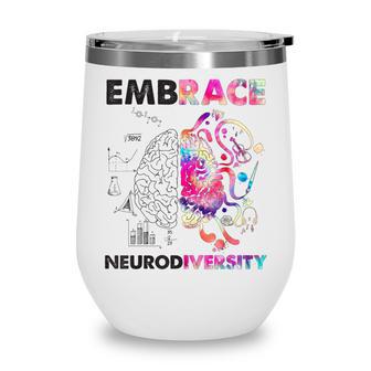 Embrace Neurodiversity Autism Awareness Asd Men Women Kids Wine Tumbler - Thegiftio UK