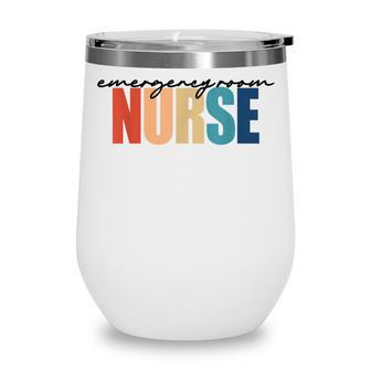 Emergency Room Nurse Er Nursing Wine Tumbler - Thegiftio UK