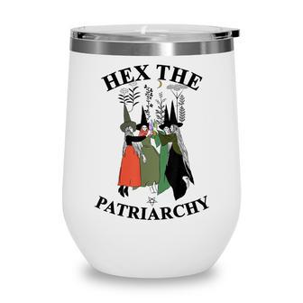 Feminist Witch Hex The Patriarchy Witches Vibes V3 Wine Tumbler - Seseable