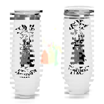 Feminist Witch Hex The Patriarchy Witches Vibes V3 Wine Tumbler | Seseable CA