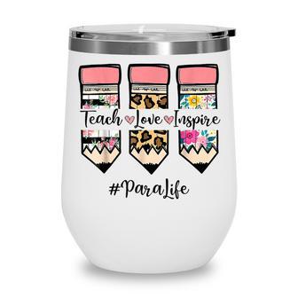 Floral Leopard Teach Love Inspire Para Life Para Teacher V2 Wine Tumbler - Thegiftio UK