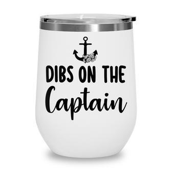 Funny Captain Wife Dibs On The Captain Quote Anchor Sailing V3 Wine Tumbler - Thegiftio UK