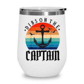 Funny Captain Wife Dibs On The Captain V11 Wine Tumbler - Thegiftio UK
