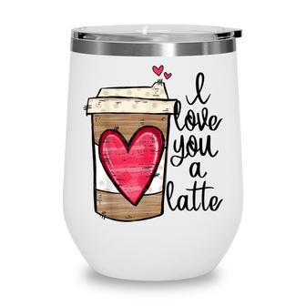 Funny Espresso Cute Coffee Heart I Love You A Latte Wine Tumbler - Thegiftio UK