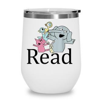 Funny Read Book Club Piggie Elephant Pigeons Teacher Wine Tumbler - Thegiftio UK