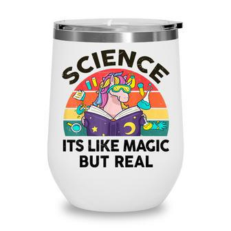 Funny Science Like Magic But Real Teacher Kids Wine Tumbler - Thegiftio UK