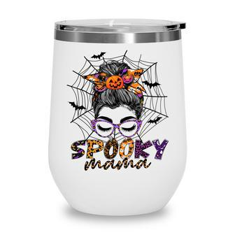 Halloween Spooky Mama Costume Messy Bun Spider Web For Mom Wine Tumbler - Seseable