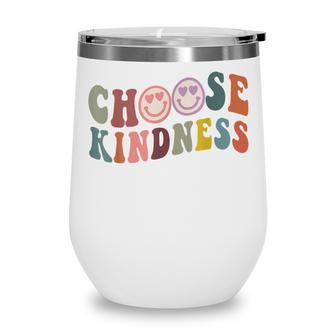 Happy Face Choose Kindness Men Women Positivity Gifts Wine Tumbler - Thegiftio UK