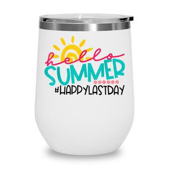 Happy Last Day Of School Kids Teacher Student Graduation V3 Wine Tumbler - Thegiftio UK