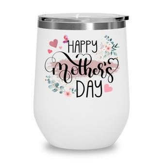Happy Mothers Day 2022 Cute Floral For Women Mom Grandma Wine Tumbler - Thegiftio UK