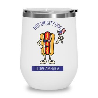 Hot Diggity Dog July 4Th Patriotic Bbq Picnic Usa Funny Wine Tumbler - Seseable