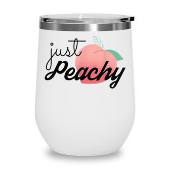 Just Peachy Womens Summer Vacation Girls Trip Besties Gifts Wine Tumbler - Thegiftio UK