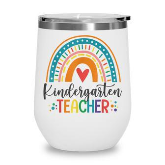 Kindergarten Teacher Funny Colorful Rainbow Back To School Wine Tumbler - Thegiftio UK