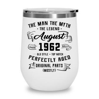 Mens Man Myth Legend August 1962 60Th Birthday Gift 60 Years Old Wine Tumbler - Thegiftio UK
