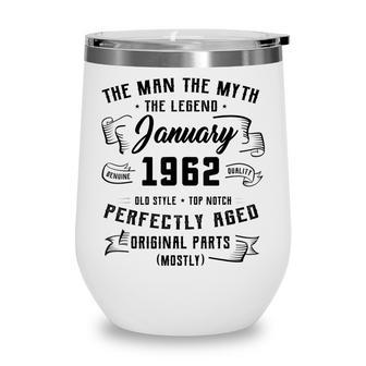 Mens Man Myth Legend January 1962 60Th Birthday Gift 60 Years Old Wine Tumbler - Thegiftio UK