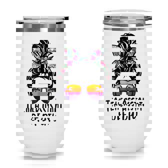 Messy Bun Hair Teacher Assistant Off Duty Sunglasses Sunset Wine Tumbler - Thegiftio