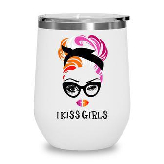 Messy Hair Woman Bun I Kiss Girls Mom Life Lgbt Mothers Day Wine Tumbler - Thegiftio UK