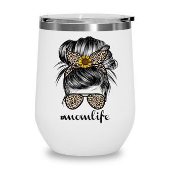 Mom Life For Women Messy Bun Leopard Mothers Day Wine Tumbler - Thegiftio UK
