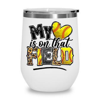My Heart Is On That Field Baseball Leopard Softball Mothers Wine Tumbler - Thegiftio UK