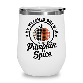 My Witches Brew Is Pumpkin Spice Halloween Plaid Leopard V2 Wine Tumbler - Seseable