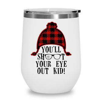 Oh Fudge Youll Shoot Your Eye Out Christmas Santa Claus Hat Wine Tumbler - Thegiftio UK