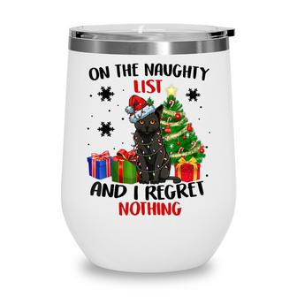 On The Naughty List And I Regret Nothing Cat Christmas Wine Tumbler - Thegiftio UK