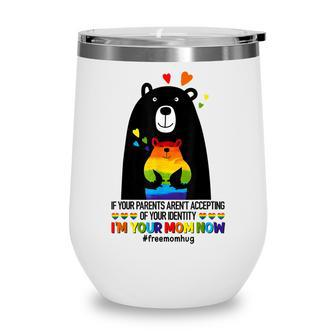 Parents Accepting Im Your Mom Now Bear Hug Lgbtq Gay Pride Wine Tumbler - Thegiftio UK