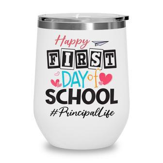 Principal Happy First Day Of School Women Back To School Wine Tumbler - Thegiftio UK