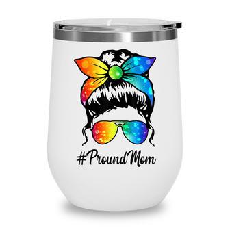 Proud Mom Lgbt Gay Pride Messy Bun Support Lgbtq Parade Wine Tumbler - Thegiftio UK