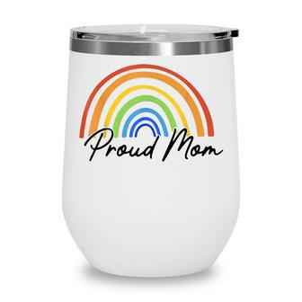 Proud Mom Rainbow Lgbt Gay Pride Month V2 Wine Tumbler - Thegiftio UK