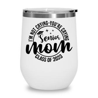 Proud Mommy Senior Mom 2023 Class Of 2023 Graduate Mom Wine Tumbler - Thegiftio UK