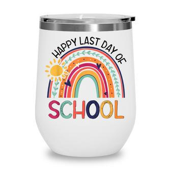 Rainbow Happy Last Day Of School Teacher Student Graduation V2 Wine Tumbler - Thegiftio UK
