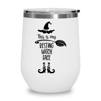 Resting Witch Face Funny Halloween Costume Trick Or Treat Wine Tumbler - Seseable