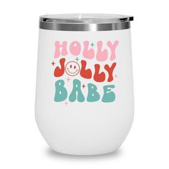 Retro Christmas Holly Jolly Babe V2 Wine Tumbler - Seseable