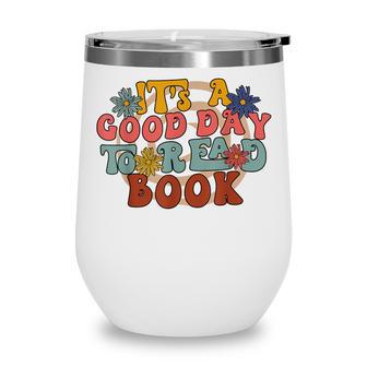 Retro Its A Good Day To Read Book Groovy Hippie Daisy Wine Tumbler - Thegiftio UK